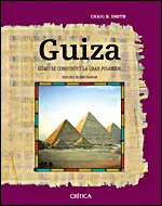 Giza Como se Construyo la Gran Piramide