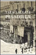 Esta Salvaje Pesadilla