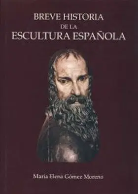 Breve Historia de la Escultura Española
