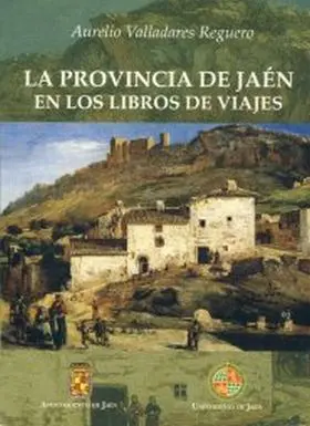 La Provincia de Jaen en los Libros de Viajes