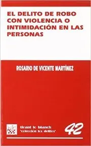 Delito de Robo con Violencia o Intimidacion en las