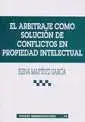 Arbitraje Como Solucion de Conflictos en Propiedad