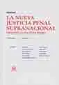 Nueva Justicia Penal Supranacional