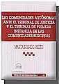 Comunidades Autonomas Ante el Tribunal de Justicia