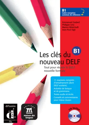 Les Cles Du Nouveau Delf B1 Livre de L'eleve + Cd