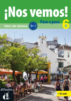 Nos Vemos Paso a Paso 6 Libro del Alumno
