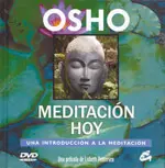 Meditacion Hoy + Dvd (Osho). Introduccion a la Med