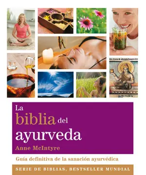 Biblia del Ayurveda, la