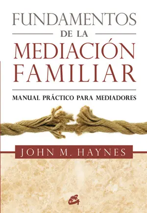 Fundamentos de la Mediacion Familiar
