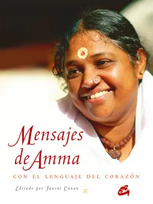 Mensajes de Amma con el Lenguaje del Corazon