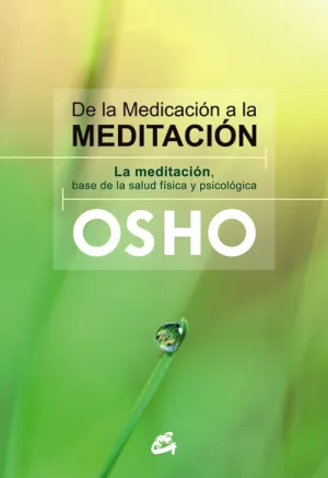 De la Medicacion a la Meditacion