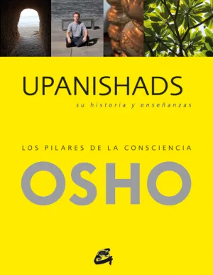 Upanishads los Pilares de la Consciencia