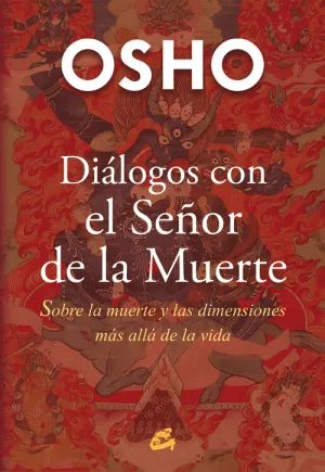 Dialogos con el Señor de la Muerte