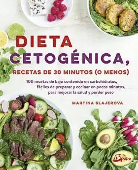 Dieta Cetogenica, Recetas de 30 Minutos (O Menos)