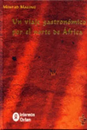 Viaje Gastronomico por el Norte de Africa