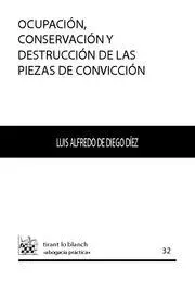 Ocupacion, Conservacion y Destruccion de Ls Pieza