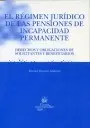Regimen Juridico de las Pensiones de Incapacidad