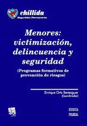 Menores: Victimizacion , Delincuencia