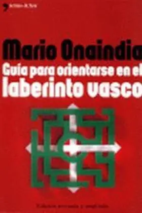 Guia para Orientarse en el Laberinto Vasco