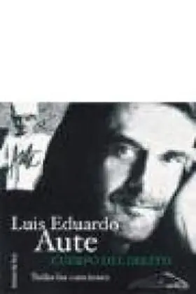 Cuerpo del Delito. Todas las Canciones