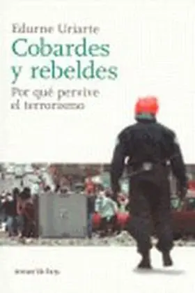 Cobardes y Rebeldes
