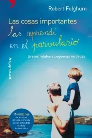 Las Cosas Importantes las Aprendi en el Parvulario
