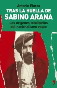 Tras la Huella de Sabino Arana