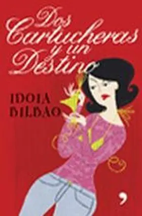 Dos Cartucheras y un Destino
