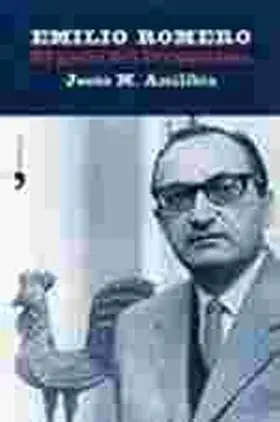 Emilio Romero. El Gallo del Franquismo