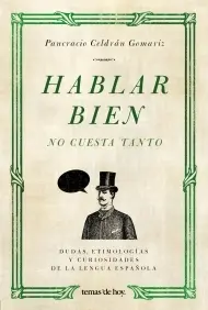 Hablar Bien no Cuesta Tanto