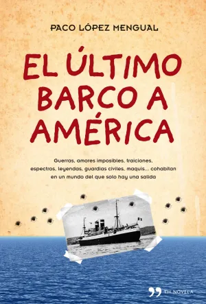 El Ultimo Barco a America