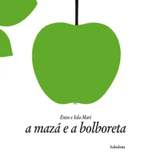 A Mazá e a Bolboreta