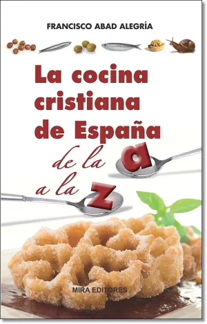 La Cocina Cristiana de España de la a a la Z