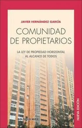 Comunidad de Propietarios. La Ley de Propiedad Hor