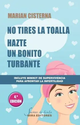 No Tires la Toalla: Hazte un Bonito Turbante (4ª e