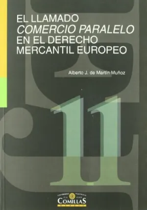 El Llamado Comercioparalelo en el Derecho Mercantil Europeo