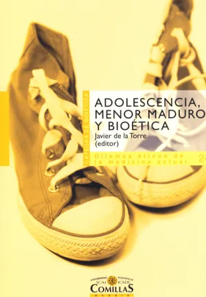 Adolescencia, Menor Maduro y Bioetica