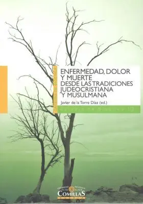 Enfermedad, Dolor y Muerte Desde las Tradiciones J