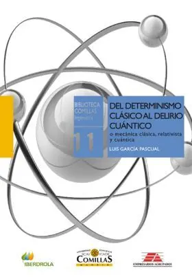 Del Determinismo Clásico Al Delirio Cuántico