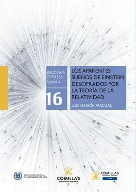 Los Aparentes Sueños de Einstein Descifrados por la Teoria de la