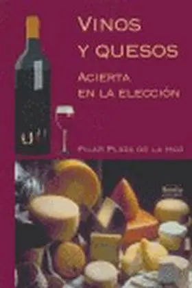Vino y Quesos Acierta en la Seleccion