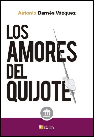 Amores del Quijote,Los