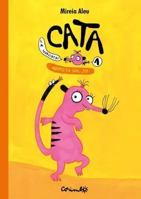 Cata la Suricata. Aquesta Soc Jo! Vol. 1