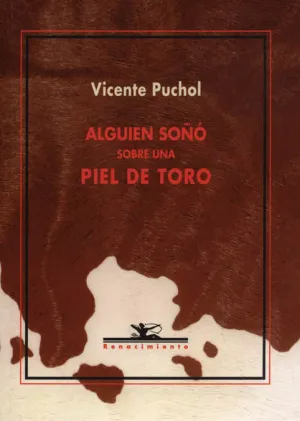 Alguien Soño Sobre una Piel de Toro