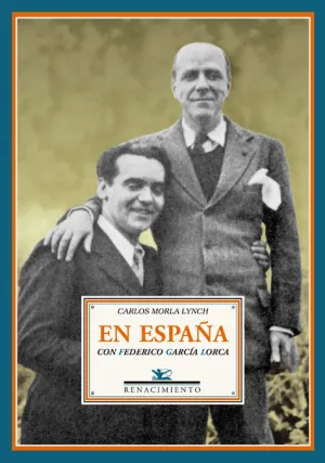 En España con Federico Garcia Lorca. Paginas de un