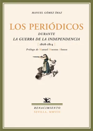 Los Periodicos Durante la Guerra de la Independenc
