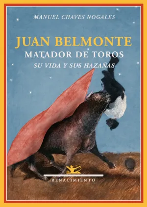 Juan Belmonte Matador de Toros