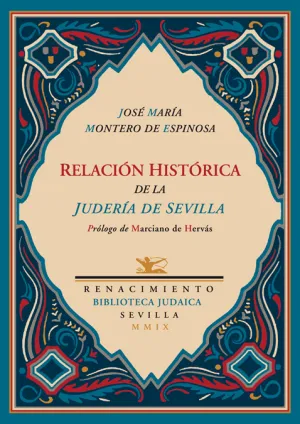 Relacion Historica de la Juderia de Sevilla