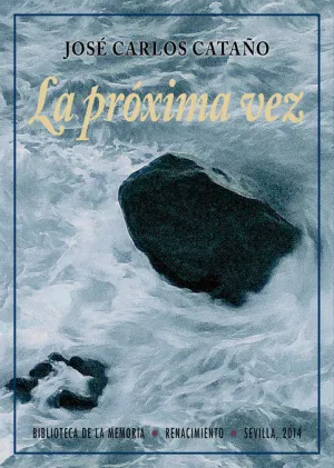 La Proxima Vez