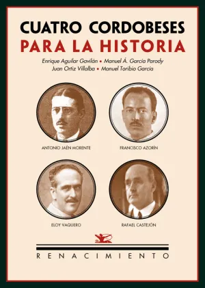 Cuatro Cordobeses para la Historia